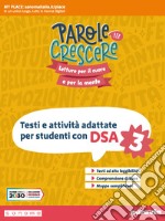 Parole per crescere. Easybook. Per la Scuola media. Con espansione online. Vol. 3 libro