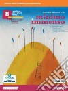 Minimo e immenso. Per il 1° biennio delle Scuole superiori. Con e-book. Con espansione online. Vol. B libro di Biglia Paola Terrile Alessandra