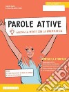 PAROLE ATTIVE - EDIZIONE PACK libro