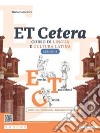 Et cetera. Corso di lingua e cultura latina. Lezioni di latino. Per le Scuole superiori. Con e-book. Con espansione online. Vol. 2 libro
