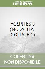 HOSPITES 3 (MODALITÃ  DIGITALE C) libro