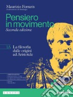 PENSIERO IN MOVIMENTO SECONDA EDIZIONE 1 libro