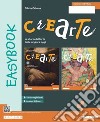 CreArte. Easy. Per la Scuola media. Con e-book. Con espansione online libro