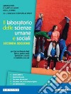 LABORATORIO DELLE SCIENZE UMANE E SOCIALI SECONDA EDIZIONE (IL) libro