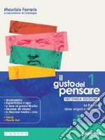 GUSTO DEL PENSARE SECONDA EDIZIONE 1 (IL) libro