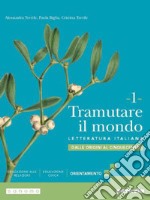 TRAMUTARE IL MONDO 1 libro