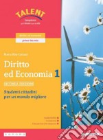 DIRITTO ED ECONOMIA SECONDA EDIZIONE 1 libro