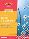 DIRITTO ED ECONOMIA SECONDA EDIZIONE 2 libro