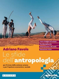 LE SFIDE DELL?ANTROPOLOGIA libro