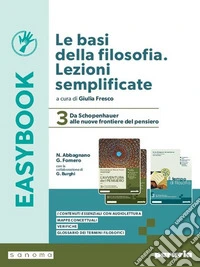 BASI DELLA FILOSOFIA. LEZIONI SEMPLIFICATE. EASYBOOK 3 (LE) libro