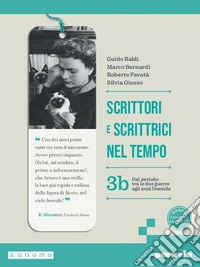 Scrittori e scrittrici nel tempo. Per le Scuole superiori. Con e-book. Con espansione online. Vol. 3B