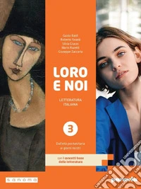 Loro e noi. Con I concetti base della letteratura. Per le Scuole superiori. Con e-book. Con espansione online. Vol. 3 libro