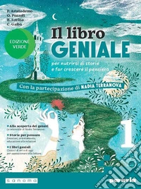 IL LIBRO GENIALE 1 - EDIZIONE VERDE libro