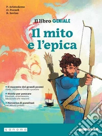 IL LIBRO GENIALE - MITO ED EPICA - EDIZIONE SEPARATA libro