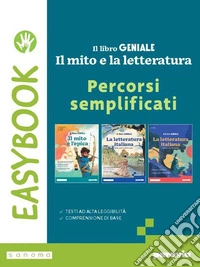 IL LIBRO GENIALE EASYBOOK MITO E LETTERATURA libro