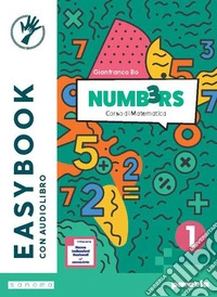 Numb3rs. Easybook. Corso di matematica. Per la Scuola media. Con e-book. Con espansione online. Vol. 1