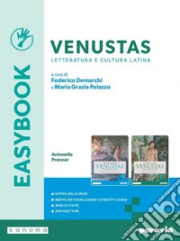 Venustas. Easybook Letteratura e cultura latina. Per le Scuole superiori. Con e-book. Con espansione online libro
