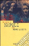 In gita a Napoli con Peppe Lanzetta libro