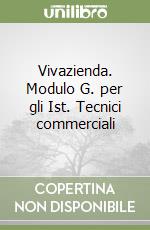 Vivazienda. Modulo G. per gli Ist. Tecnici commerciali libro