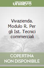 Vivazienda. Modulo R. Per gli Ist. Tecnici commerciali libro