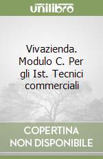 Vivazienda. Modulo C. Per gli Ist. Tecnici commerciali libro