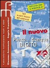 Il nuovo Penso... Dunque digito. Volume unico. Per le Scuole superiori. Con CD-ROM libro