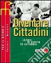 Diventare cittadini. Per il biennio (1) libro