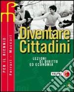 Diventare cittadini. Per il biennio (2)