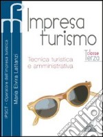 Impresa turismo. Per le Scuole superiori (2) libro