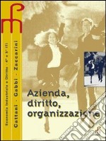 Azienda diritto organizzazione. Per le Scuole superiori libro