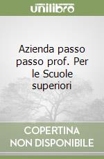 Azienda passo passo prof. Per le Scuole superiori (1)