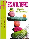 Equilibri. Diritto ed economia. Per le Scuole superiori. Vol. 2 libro