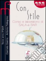 Con stile. Per le Scuole superiori libro