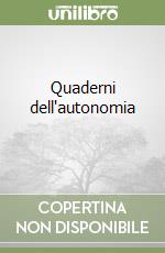 Quaderni dell'autonomia (1) libro