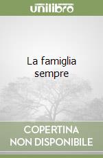 La famiglia sempre libro