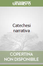 Catechesi narrativa libro
