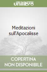 Meditazioni sull'Apocalisse