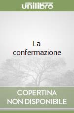 La confermazione libro