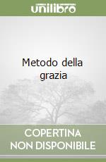 Metodo della grazia libro