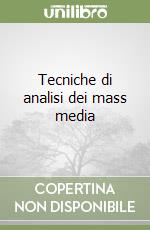 Tecniche di analisi dei mass media libro