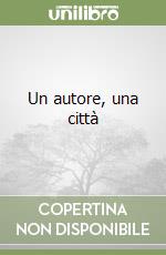 Un autore, una città libro