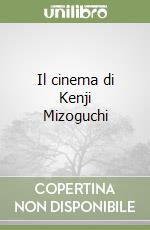 Il cinema di Kenji Mizoguchi