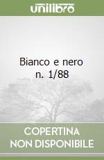 Bianco e nero n. 1/88 libro