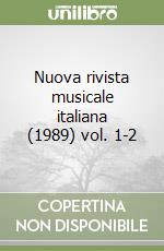 Nuova rivista musicale italiana (1989) vol. 1-2 libro