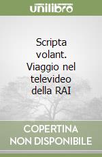 Scripta volant. Viaggio nel televideo della RAI