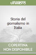 Storia del giornalismo in Italia