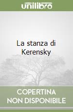 La stanza di Kerensky libro