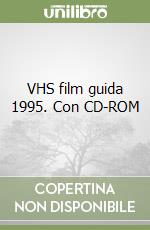 VHS film guida 1995. Con CD-ROM libro