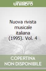 Nuova rivista musicale italiana (1995). Vol. 4 libro