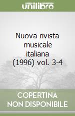 Nuova rivista musicale italiana (1996) vol. 3-4 libro